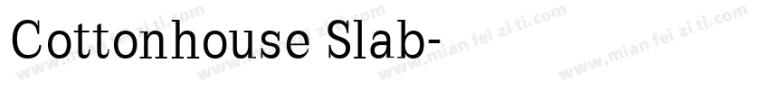 Cottonhouse Slab字体转换